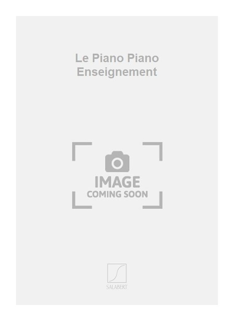 Le Piano Piano Enseignement